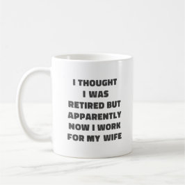 Funny Retirement Humor Husband Wife Koffiemok
