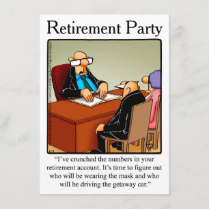 Funny Retirement Humor Party Kaart