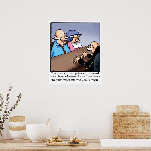 Funny Retirement Humor Poster (Keuken)