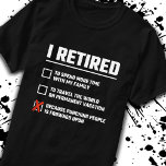 Funny Retirement - Ik ben in ruste - Happy Retirem T-shirt<br><div class="desc">Dit grappige gepensioneerde meme is perfect voor een Happy Retirement Party voor uw medewerker, werknemer, manager, supervisor of baas. Iedereen die ooit een baan heeft gehad waarbij hij met anderen werkt, zal van deze grappige uittredingsgrap houden! Functies "Ik ben moe omdat het straffen van mensen wordt afgeschilderd", gelukkige pensioenmeme. Of...</div>