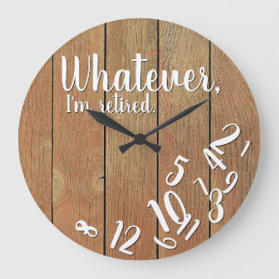 Funny Retirement Ik ben in ruste Rustic Wood Grote Klok