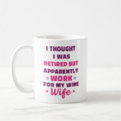 Funny Retirement Mug for Husband – Work for My Wif Koffiemok (Links)