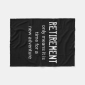 Funny Retirement Only Means It Is Time For A New A Fleece Deken (Voorkant (Horizontaal))