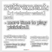 Funny Retirement Pickleball Definition Sticker (Vel)