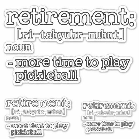 Funny Retirement Pickleball Definition Sticker (Voorkant)