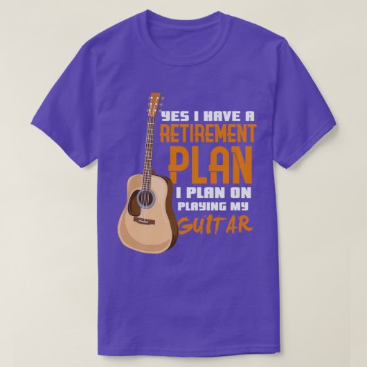 Funny Retirement Plan Guitar Player Gezegden T-shirt (Design voorkant)