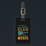 Funny Retirement Plan Maak Guitar Music Bagagelabel<br><div class="desc">Ja, ik heb een pensioenplan. Ik ben van plan om muziek te maken. Grappig ontwerp voor muzikant, die graag gitaar of ander muziekinstrument spelen, zingen, schrijven, zingen, dromen om een rockster te worden. en retro koopwaar voor creatieve gepensioneerden. Ideaal voor gepensioneerde collega's, collega's, baas, kantoormanager, detailhandelaar, uitvoerend directeur, verpleegkundige, leraar,...</div>