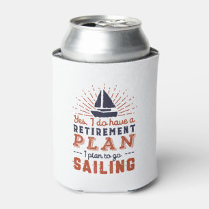 Funny Retirement Plan Sailing in Sailboat Blikjeskoeler