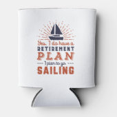 Funny Retirement Plan Sailing in Sailboat Blikjeskoeler (Voorkant)