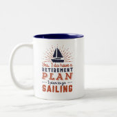 Funny Retirement Plan Sailing in Sailboat Tweekleurige Koffiemok (Links)