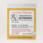 Funny Retirement Prescription RX Legpuzzel<br><div class="desc">This funny puzzle will put a smile on their face when they read the personalized message.</div>