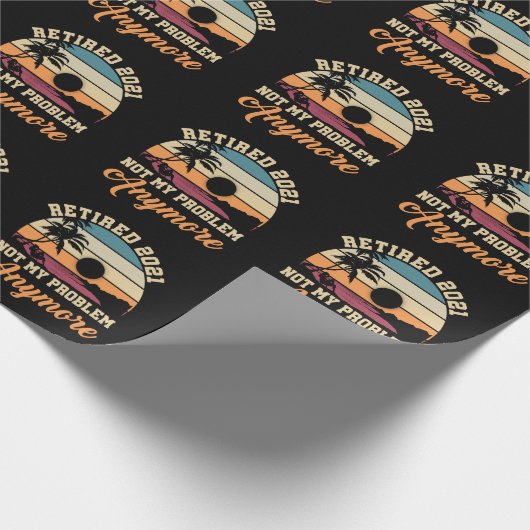 Funny Retirement Quote 2021 Mannen Vrouwen in rust Cadeaupapier (Hoek)