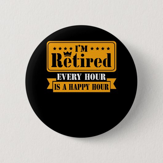 Funny Retirement Quote 2021 Mannen Vrouwen in rust Ronde Button 5,7 Cm (Voorkant)