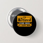 Funny Retirement Quote 2021 Mannen Vrouwen in rust Ronde Button 5,7 Cm (Voorkant /achterkant)