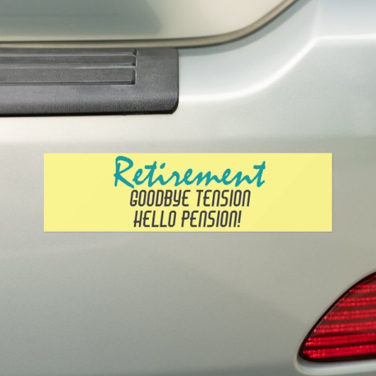 Funny Retirement Quote Bumpersticker (Op auto)