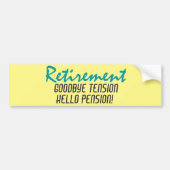 Funny Retirement Quote Bumpersticker (Voorkant)