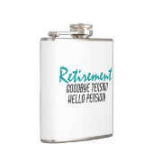 Funny Retirement Quote Heupfles (Rechts)