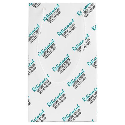 Funny Retirement Quote Klein Cadeauzakje (Achterkant)