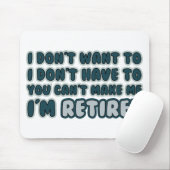 Funny Retirement Quote Muismat (Met muis)