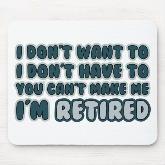 Funny Retirement Quote Muismat (Voorkant)