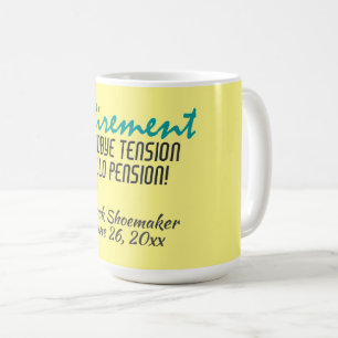 Funny Retirement Quote Personalized Koffiemok