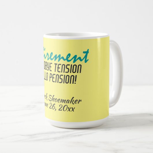 Funny Retirement Quote Personalized Koffiemok (Voorkant rechts)