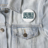 Funny Retirement Quote Ronde Button 5,7 Cm (In situ)