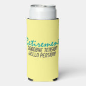Funny Retirement Quote Yellow Seltzer Blikjeskoeler (Seltzer Achterkant)