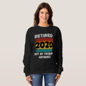 Funny Retirement Remoe 2020 not My Problem Vint Trui (Voorkant volledig)
