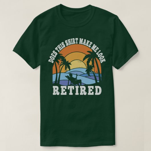 Funny Retirement Retiree doet me dit aankijken T-shirt (Design voorkant)