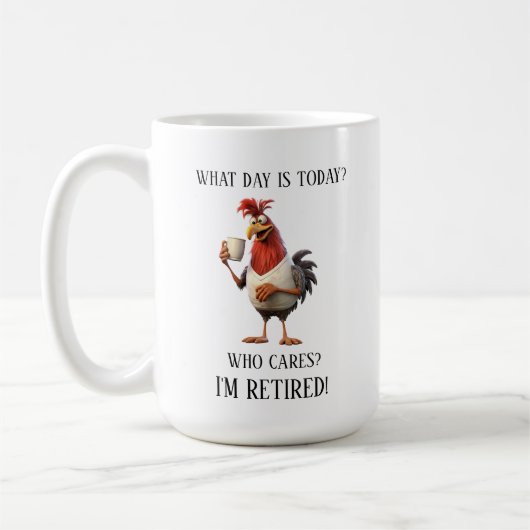 Funny Retirement Retiree Humor Welke dag is vandaa Koffiemok (Links)