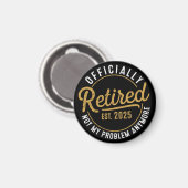 Funny Retirement , Retirement Gifts for Women Man Magneet (Voorkant / Achterkant)