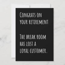 Funny Retirement Sarcastic Congratulations Card