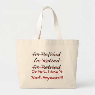 Funny Retirement Shirten and Gifts Grote Tote Bag