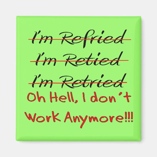 Funny Retirement Shirten and Gifts Magneet (Voorkant)