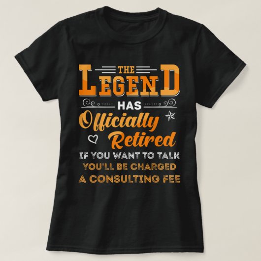 Funny Retirement the Legend has Officieel Rebereke T-shirt (Design voorkant)