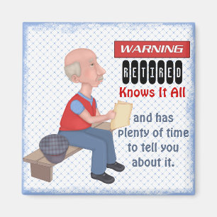 Funny Retirement weet het allemaal Magneet