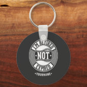 Funny Retivation Gift I'm Retired NOT Expired Sleutelhanger (Voorkant)
