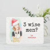 Funny Retro "3 Wise Men? Be Serious" Christmas Feestdagenkaart (Staand voorkant)