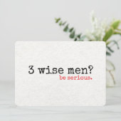 Funny Retro "3 Wise Men? Be Serious" Christmas  Feestdagenkaart (Staand voorkant)