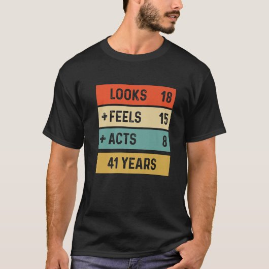 Funny Retro 41St. Birthday 41 Years old Born in 19 T-shirt (Voorkant)