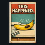 Funny Retro Banana Poster – This Happened Vintage<br><div class="desc">Add humor and vintage charm to your space with this funny retro banana poster. Designed in a bold mid-century illustration style, this artwork brings personality and nostalgic warmth to kitchens, cafes, dining rooms, or creative interiors. Perfect for food lovers, retro decor fans, and anyone who enjoys playful wall art. This...</div>