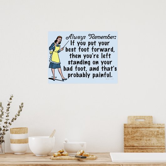 Funny Retro Best Foot Demotivational Poster (Keuken)