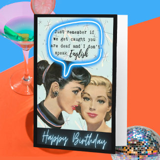 Funny Retro Birthday Card Best Friend-Sassy-Deaf Kaart