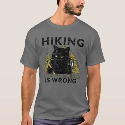 Funny Retro Black Cat Hiking, omdat moord goed is T-shirt (Voorkant)