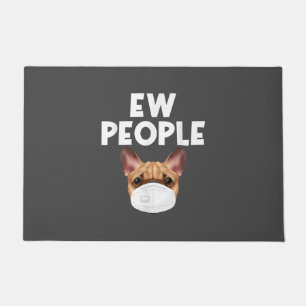 Funny Retro Bulldog Wearing Mask Ew People Deurmat