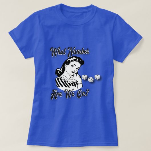 Funny Retro Bunco Shirt - wat voor nummer staan we (Design voorkant)