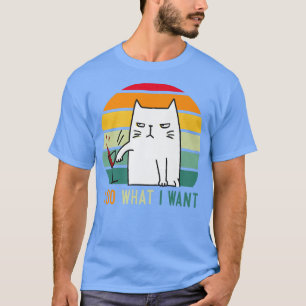 Funny Retro Cat Ik doe wat ik wil dat katten houd T-shirt