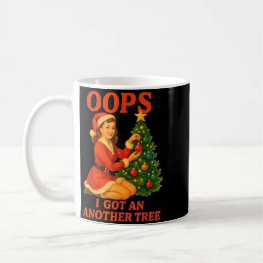 Funny Retro Christmas Oops I Got Another Tree  Koffiemok (Links)