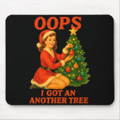 Funny Retro Christmas Oops I Got Another Tree  Muismat (Voorkant)